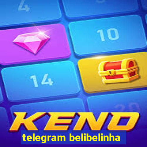 telegram belibelinha